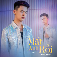 Mất Anh Rồi - VIET. & ACV & Mela Remix