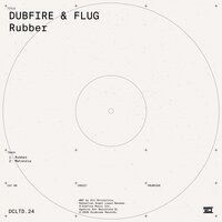 Rubber - Dubfire & Flug