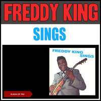 I'm Torn Down - Freddie King & Lula Reed