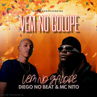 Vem no Galope - Diego no Beat & MC NITO