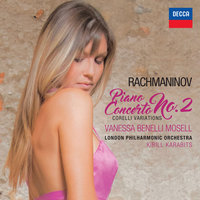 Rachmaninoff: Variations On A Theme Of Corelli, Op. 42 - Variation 14 (Andante) - Vanessa Benelli Mosell & Сергей Васильевич Рахманинов