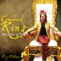 Comeback King - Corey Feldman & Curtis Young