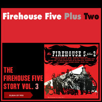 San Antonio Rose - Firehouse Five Plus Two
