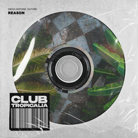 Reason - Diego Antoine & Dutore