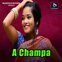 A Champa - Ignesh Kumar & Monika Mundu