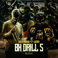 Bx Drill 5 - Gotti Maras & LeTo