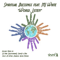 World, Listen - Spiritual Blessings