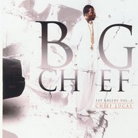 Chief Lucas - Big Chief