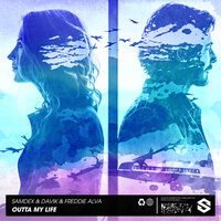 Outta My Life - Davik & Samdex & Freddie Alva