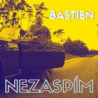 Nezaspím - Bastien
