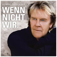 Fremde oder Freunde - Howard Carpendale & Gregor Meyle