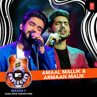 Main Rahoon Ya Na Rahoon Unplugged - Amaal Mallik & Armaan Malik