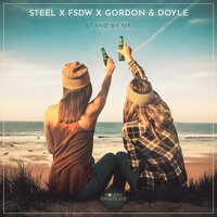 Stand by Me - Steel & FSDW & Gordon & Doyle