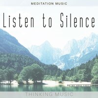 Meditation in Quiet Mind - Thinking Music