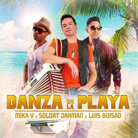Danza en la Playa - Mika V & Luis Guisao & Soldat Jahman
