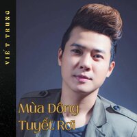 Tuyết Rơi - Viết Trung