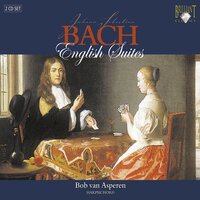 Suite No. 1 in A Major, BWV 806: XI. Gigue - Bob van Asperen & Johann Sebastian Bach