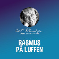Rasmus på luffen - Astrid Lindgren