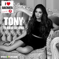Te Bajo la Luna - Tony