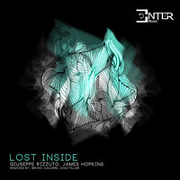 Lost Inside - Giuseppe Rizzuto & James Hopkins & Disctiller