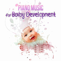 Gentle Piano for Sleeping - Soothing Baby Music Zone