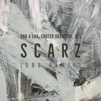 Scarz - Bad 4 Life & Cruzer Urameshi & AE$