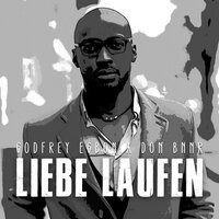 Liebe Laufen - Don Bnnr & Godfrey Egbon