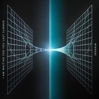 Don't Go - I Am Waiting for You Last Summer