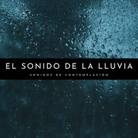 Meditación De Tormentas - Tiempo de relajación natural & Musica Relajante Specialistas & Tormentas Naturales