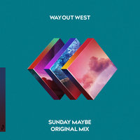 Sunday Maybe - Way Out West