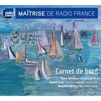 Chansons de bord, Tome 1 "Trois chansons du gaillard d'avant": I. Les marins de Groix - Maîtrise de Radio France & Sofi Jeannin