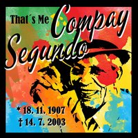 Pa'los Pinares - Compay Segundo