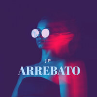 Arrebato - JP