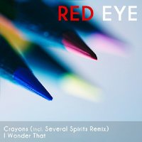 Crayons - RED EyE