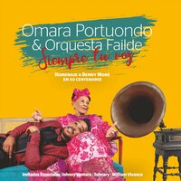 Mata Siguaraya - Omara Portuondo & Orquesta Failde & William Vivanco