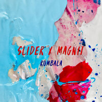 Rumbala - Slider & Magnit