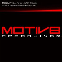 Hope For Love (AWOT Anthem) - Tranzlift
