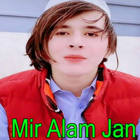 Narazi Maka Way Janana - Mir Alam Jan
