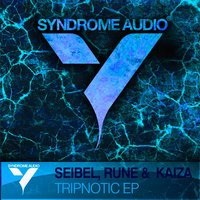 Tripnotic - Seibel & Rune & Kaiza