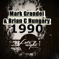 1990 - Mark Grandel & Brian C Hungary