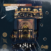 Arabian Night - ISHNLV & 2FISTD & Ghetto