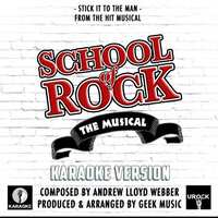 Stick It To The Man (From "School Of Rock") - Urock Karaoke & Andrew Lloyd Webber