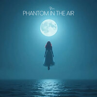 Phantom in the Air - Novi