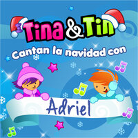 Lalala y Jojojo Adriel - Tina y Tin