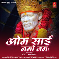 Om Sai Namo Namah - Tripti Shakya