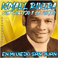 Llorando Me Dormí - Ismael Rivera & Cortijo y su Combo