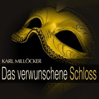 Das verwunschene Schloss: Act I - '' Dialog '', No. 2 - Emmy Loose & Erich Kunz & Max Schönherr & Franz Boheim & Großes Wiener Rundfunkorchester & Franz Borsos