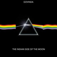The Indian Side of the Moon Suite Part Four ( The Subcontinental Anthem ) - Govinda