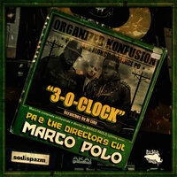 3-O-Clock - Marco Polo & Organized Konfusion