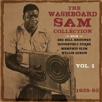 Soap and Water Blues - Washboard Sam